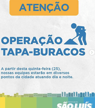 São Luís/MA – Prefeitura divulga locais do início da operação tapa-buraco