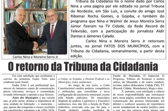 Carlos Nina e Moreira Serra anunciam a volta da Tribuna da Cidadania