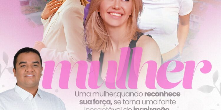 COROATÁ/MA – HOMENAGEM AO DIA INTERNACIONAL DAS MULHERES
