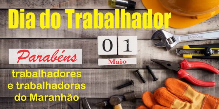 Feliz Dia do Trabalhador