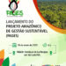 São Luís/MA – Governo do Maranhão e Fida lançam Projeto Amazônico de Gestão Sustentável