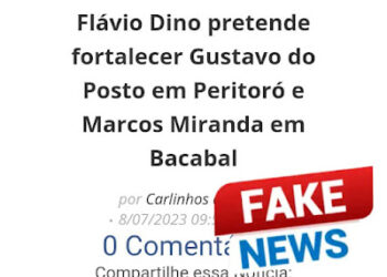MARANHÃO – Ex-prefeito ficha suja cria fake news com nome do ministro Flávio Dino