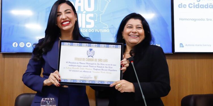 São Luís/MA – Daniella recebe Título de Cidadã Ludovicense na Câmara Municipal de São Luís