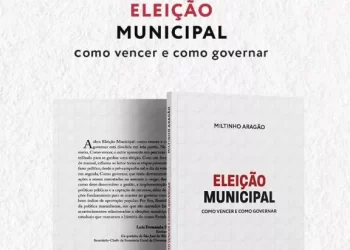 São Luís/MA – Miltinho Aragão lança livro “Eleição Municipal: Como vencer e como Governar”