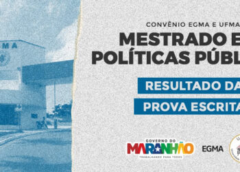 São Luís/MA – Parceria entre Egma e UFMA, mestrado em Políticas Públicas tem resultado da prova escrita divulgado