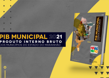 Godofredo Viana/MA – O município entra no topo dos 50 maiores PIBs per capita do país em 2021