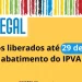 São Luís/MA – Mais de R$ 70 mil já foi resgatado do Nota Legal como abatimento do IPVA 2024