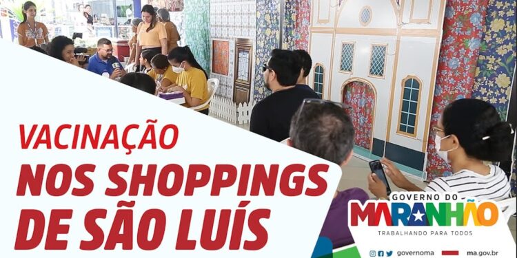 São Luís/MA – Governo dá continuidade à Vacinação nas Férias, no Rio Anil Shopping