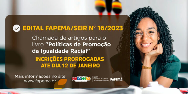 São Luís/MA – Prorrogado até dia 12 prazo para submissão de artigos para o livro ‘Políticas de Promoção da Igualdade Racial’