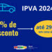 São Luís/MA – Desconto de 10% para pagamento do IPVA em cota única encerra no dia 29/02