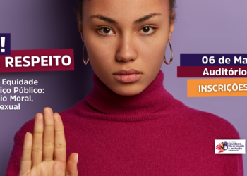 São Luís/MA – PGE abre inscrições para evento sobre equidade e combate ao assédio no serviço público