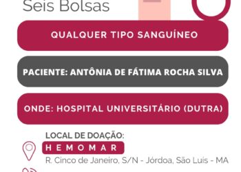 São Luís / MA URGENTE. DOE SANGUE E SALVE VIDAS