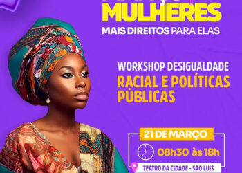 São Luís/MA – Formação para gestores municipais abordará políticas públicas de promoção da igualdade racial
