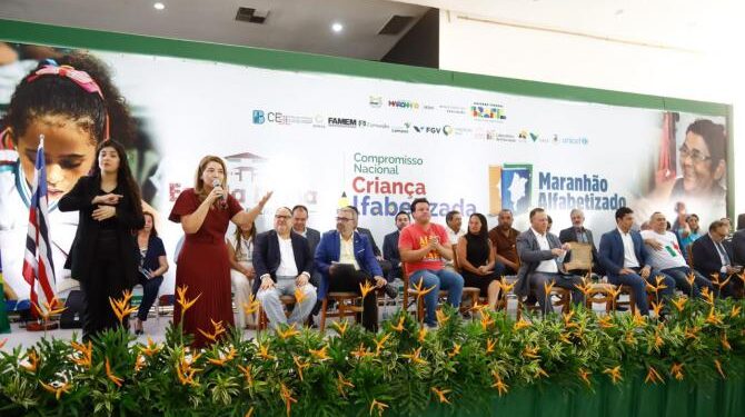 São Luís/MA – Iracema Vale participa de lançamento do Compromisso   Nacional Criança Alfabetizada e Programa Maranhão Alfabetizado
