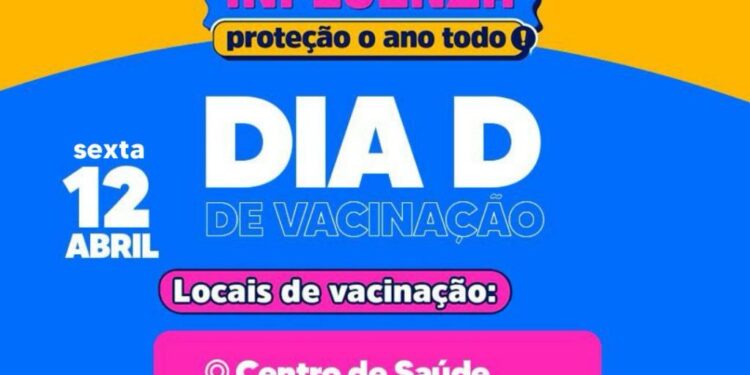 MATÕES DO NORTE/MA – DIA ‘D’ CAMAPANHA DE VACINAÇÃO CONTRA INFLUENZA