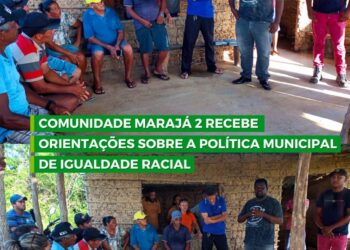 MATÕES DO NORTE  / MA –  Comunidade Marajá II recebe orientações de política municipal de igualdade Racial