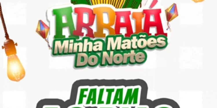 MATÕES DO NORTE/MA – FALTAM 10 DIAS PRO MELHOR SAO JOÃO DA BAIXADA