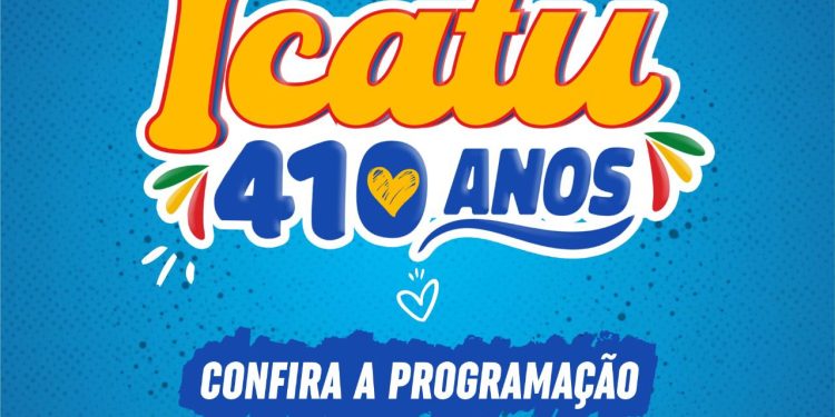 ICATU  – Celebra os 410 anos com agenda cheia de grandes atrações.