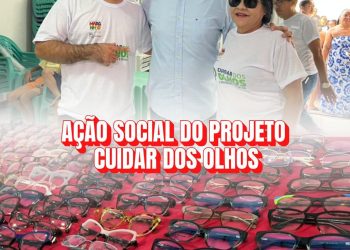 Ação oftalmológica beneficia moradores da Vila Conceição João de Deus com entrega gratuita de 1.200 óculos